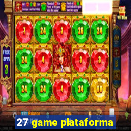 27 game plataforma